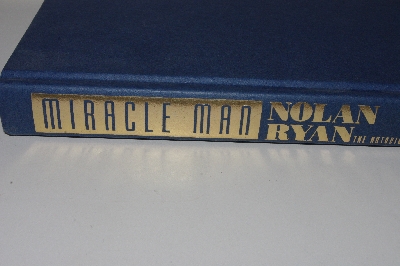 +MBACF #00010-0051  "1992 Miricle Man Nolan Ryan The Autobiography Hard Cover"