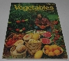 +MBA #2929-355  "1982 HP Books Vegetables How To Select,Grow & Enjoy By Derek Fell"
