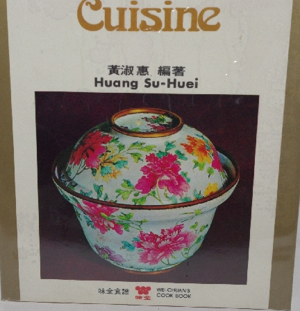 +MBA #3636-0036   "1983 Chinese Cuisine By Huang Su-Huei Cook Book"