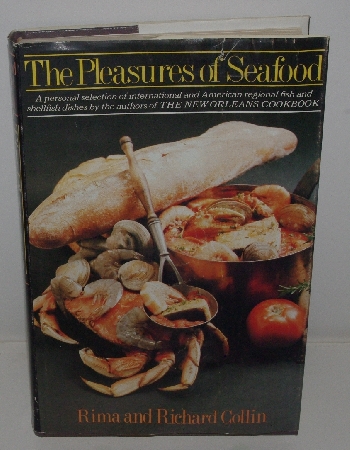 +MBA #3636-126   "1976 The Pleasures Of Sea Food By Rima & Richard Collin Hard Cover Cook Book"