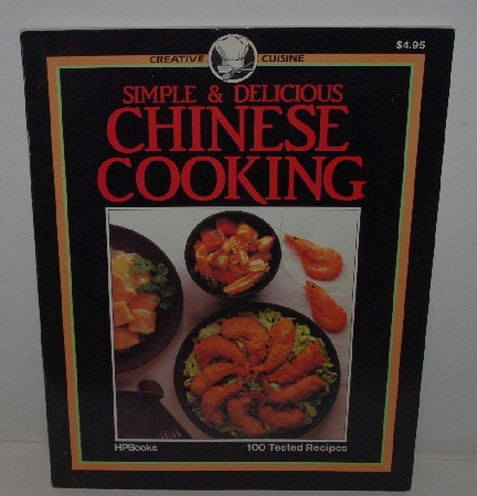 +MBA #3636-178   "1983 Simple & Delicious Chineese Cooking Paper Back Cook Book"