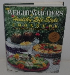 +MBA #3636-165   "1990 Weight Watchers Healthy Life Style Cook Book Hard Cover"