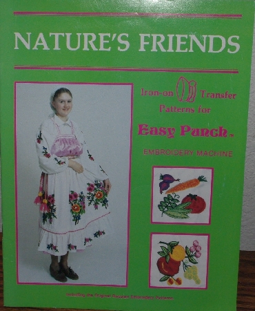 +MBA #3939-147  "1986 Nature's Friends Iron Transfer Patterns For Easy Punch Embroidery Machine"