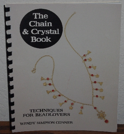 +MBA #3939-030  "1997 The Chain & Crystal Book By Wendy Simpson Conner" Paperback