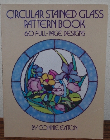 +MBA #3939-216   "1985 Circular Stained Glass Pattern Book By Connie Eaton"