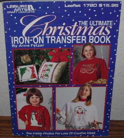 +MBA #4040-141  "1997 The Ultimate Christmas Iron On Transfer Book By Anne Fetzer" Leaflet #1720