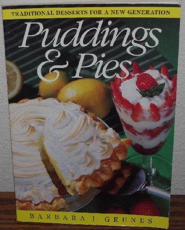+MBA #4040-231  "1991 Puddings & Pies By Barbara J. Grunes" Paper Back
