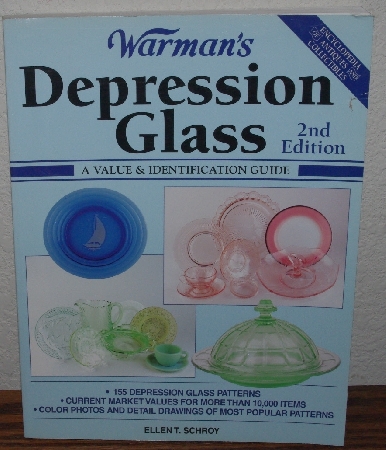 +MBA #4040-315  "2000 Warman's Depression Glass 2nd Edition By Ellen T Schroy" Paper Back