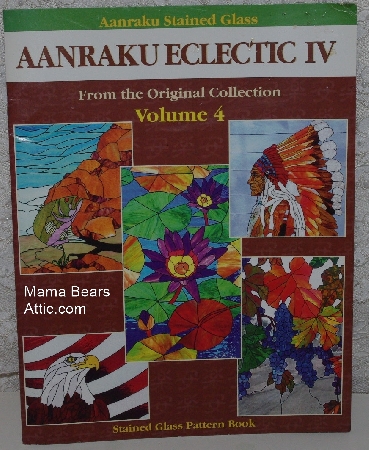 +MBA #4141-0033    "2002 Aanraku Eclectic IV Volume 4" Aanraku Stained Glass Project Book 