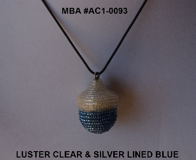 +MBA #AC1-0093  "Clear Luster & Silver Lined Blue Glass Seed Bead Acorn Pendant"