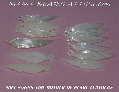 +MBA #5608-100  "1990's Set Of (12) Hand Cut & Carved Mother Of Pearl White Feathers"