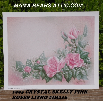 +MBA #5611-0060  "1995 Crystal Skelly "Pink Roses" Litho #IM216"