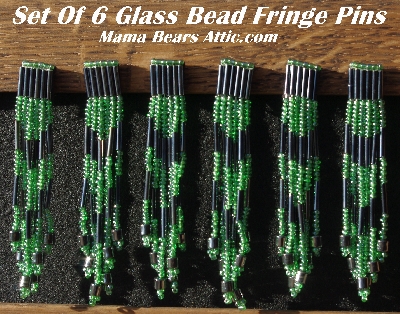 MBA #5633B-3757  "Luster Green & Grey Set Of 6 Glass Bead Fringe Pins"