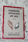 +MBA #40-107  1992  Earring Designs By Sig Book 1
