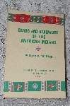 +MBA #40-119  1975 "Beads And Bead Work Of The American Indian"
