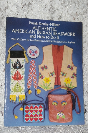 +MBA #40-199  "1984" Authentic American Indian Beadwork & How To Do It