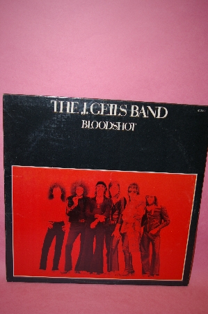 1973 "The J. Geils Band"  Bloodshot