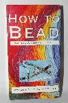 +MBA #85-050  "VHS How To Bead "Poyote Stitch" 