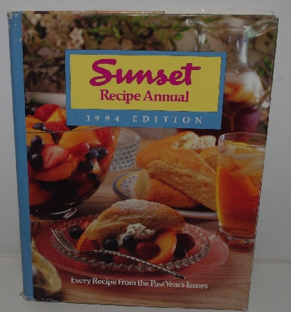 +MBA #3636-0056   "1994 Sunset Recipe Annual Hard Cover Cook Book"