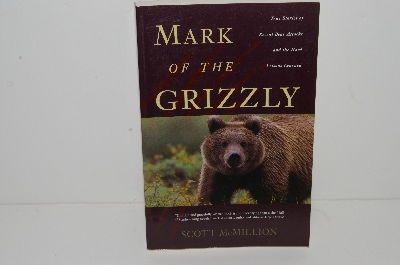 +MBA #S31-027     "1998 Mark Of The Grizzly By Scott McMillion"